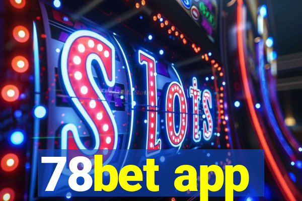 78bet app